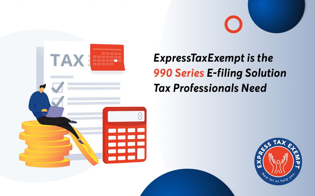 Form 990 Filing Solution for Tax Professionals