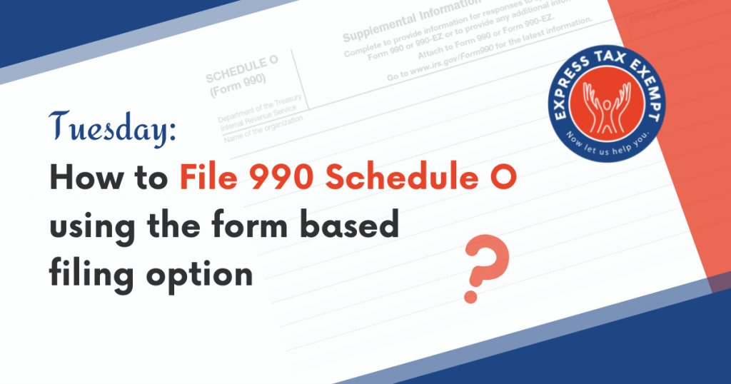 Filing Schedule O using the form-based filing option